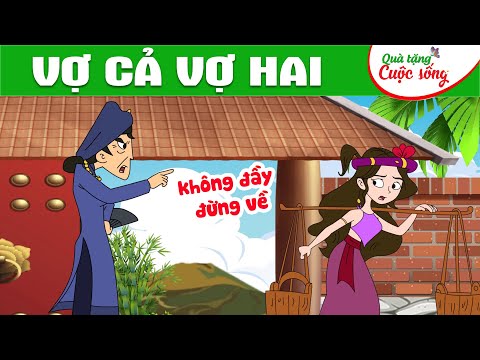 VỢ CẢ VỢ HAI - Phim hoạt hình - Truyện cổ tích - Hoạt hình hay - Cổ tích - Quà tặng cuộc sống