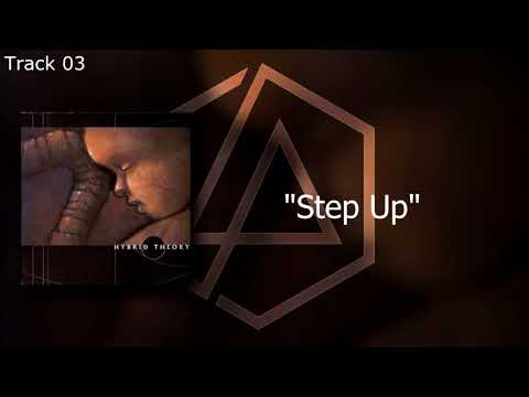 Linkin Park - Step Up (Hybrid Theory EP)