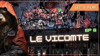 Le VICOMTE ! - Darkest Dungeon en mode ténébreux ep8