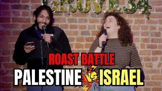 Israel Vs Palestine ROAST BATTLE