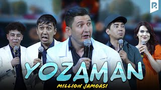 Миллион жамоаси - Ёзаман | Million jamoasi - Yozaman