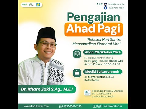 REFLEKSI HARI SANTRI  : MENSANTRIKAN EKONOMI KITA | PEMBICARA USTADZ DR. IRHAM ZAKI, S. AG. M.E.I.