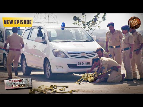 क्या एक बड़े Skeleton Conspiracy में था Police का हाथ ? | Best Of Crime Patrol Dial | Latest New EP