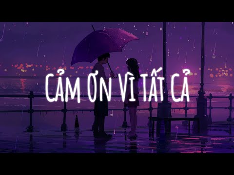 Playlist Nhạc Chill Buồn Cực Suy - Nhạc Lofi Chill Buồn Tâm Trạng "Nghe Là Khóc" Hot TikTok 2024