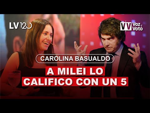 Carolina Basualdo: A Milei lo califico con un 5 | Voz y Voto