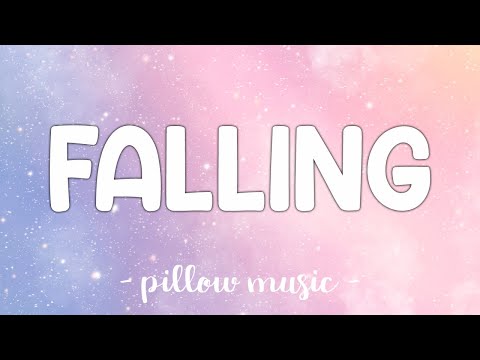 Falling - Trevor Daniel (Lyrics) 🎵