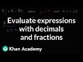 Evaluating Expressions with Decimals and Fractions