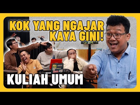 KULIAH DIMULAI! KELAS RUSUH! - KULIAH UMUM #1