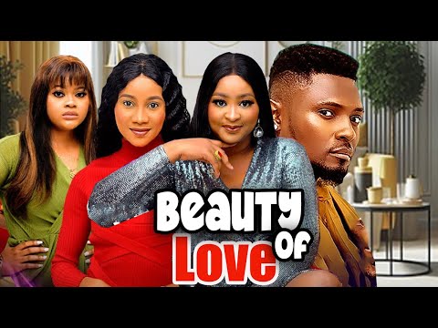 BEAUTY OF LOVE FULL MOVIE - ETINOSA IDEMUDIA Movie 2025, MAURICE SAM Movie 2025 AFRICAN FULL MOVIES.