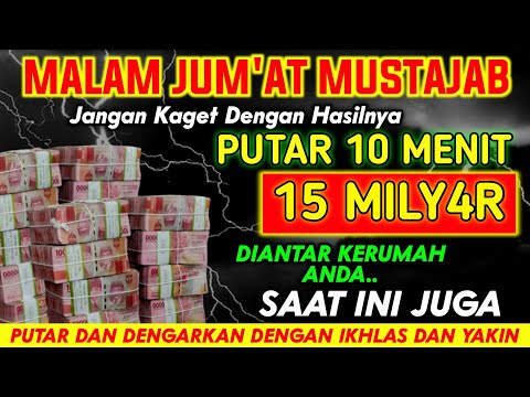 🔴 MALAM JUM'AT MUSTAJAB ‼️REZEKI MENGALIR TIADA HENTI, DOA CEPAT KAYA, PEMBUKA REZEKI, NABI SULAIMAN