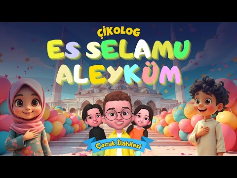 ES SELAMU ALEYKÜM (Çikolog) | Çocuk İlahileri | Çocuk Şarkıları