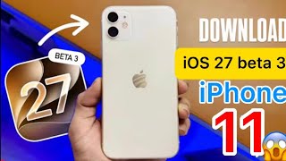 iOS 27 beta 3 update iPhone 11 new feature #vairalvideo 
