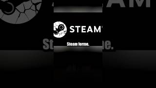 Steam : C’est (un peu) la fin.