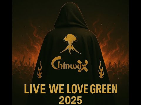 DJ CHINWAX - WE LOVE GREEN 2025 (Backstage & Highlights)