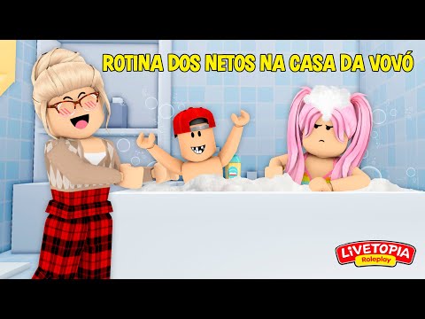 ROTINA DOS NETOS NA CASA DA VOVÓ! Historinha LIVETOPIA RP!