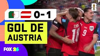 ⚽🇦🇹 ¡Gol de Austria! | Argelia 0 - 1 Austria | Copa Mundial de la FIFA