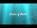 Exploring the States of Matter