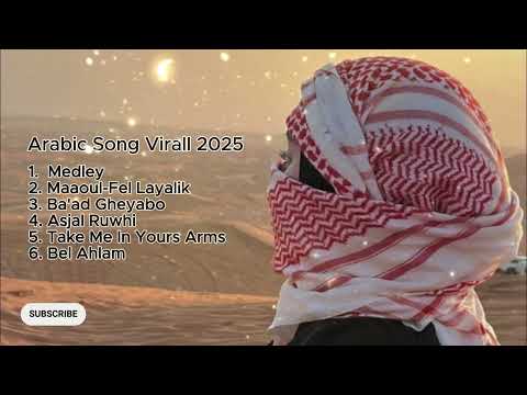 LAGU ARAB VIRAL DI TIKTOK | ARABIC SONG VIRAL 2025 I BIKIN SEDIH ARABIC SONG