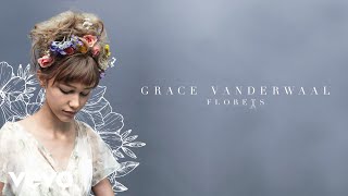 Grace VanderWaal  Florets