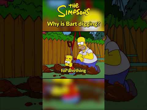 Why is Bart digging a hole? | The Simpsons