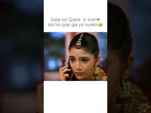 Salar ka Qatal ki tyari 😨#kaffara #latest #aliansari #viral #yt #shorts #drama #salar #Sitara