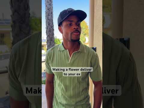 Making a flower delivery to your ex