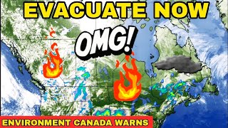 🚨 Ontario Wildfire Erupts Out of Control, Evacuation Orders Now, Storm Alerts 