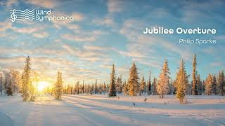 Philip Sparke: Jubilee Overture | Wind Symphonica