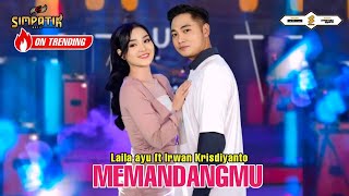 LAILA AYU FT IRWAN KRISDIYANTO - MEMANDANGMU - SIMPATIK MUSIC