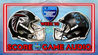 Atlanta Falcons vs Carolina Panthers TNF Week 10 LIVE STREAM WATCH PARTY w/Game Audio