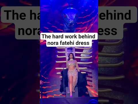 the hard work behind Nora fatehi dress - moving like snake on IIFA AWARD #bollywood #bollywoodqueen