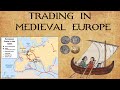 Medieval Trade and Market Dynamics