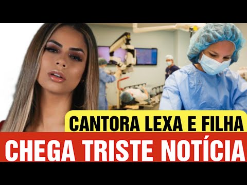 Lexa e filha em estado grave no hospital! infelizmente a filha tem poucas chances de sobreviver