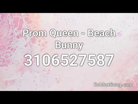 Prom Queen Music Code 07 2021 - nightcore prom queen roblox id