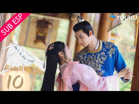 【SUB ESP】Dra. Lindita EP10 | Dr. Cutie | Sun Qian / Huang Junjie | YOUKU