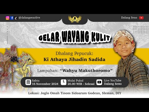 #LiveStreaming Pepucuk Wayang Kulit Ki Athaya Jihadin Sadida - WAHYU MAKUTHOROMO