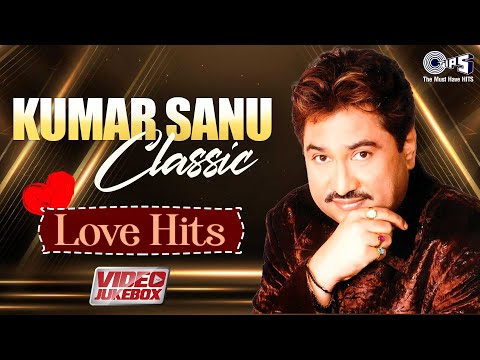 Kumar Sanu Evergreen Hit Songs | 90s Hits Hindi Songs | Bollywood Romantic Love Songs Jukebox