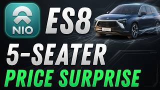 NIO ES8 5-Seater Price Could Be MUCH Lower Than Expected - NIO stock