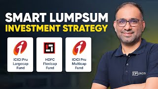 How to do Lumpsum Investment in Mutual Funds? When to do Lumpsum Invest? कहां करें एकमुश्त निवेश?