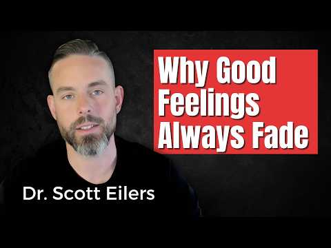 If The Good Feelings Never Seem To Last, Watch This Video