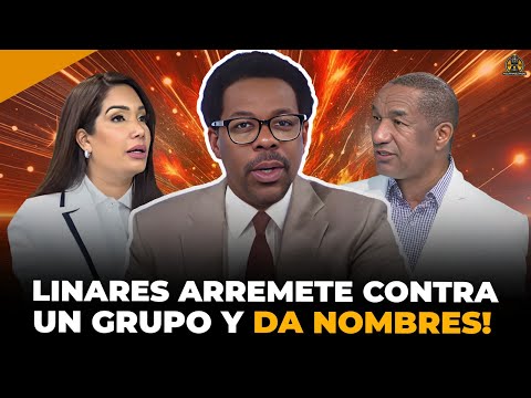 RAFAEL LINARES: ¡LAS DENUNCIAS MÁS FUERTES QUE NUNCA! ARREMETE CONTRA UN GRUPO CON NOMBRES!🔥😮