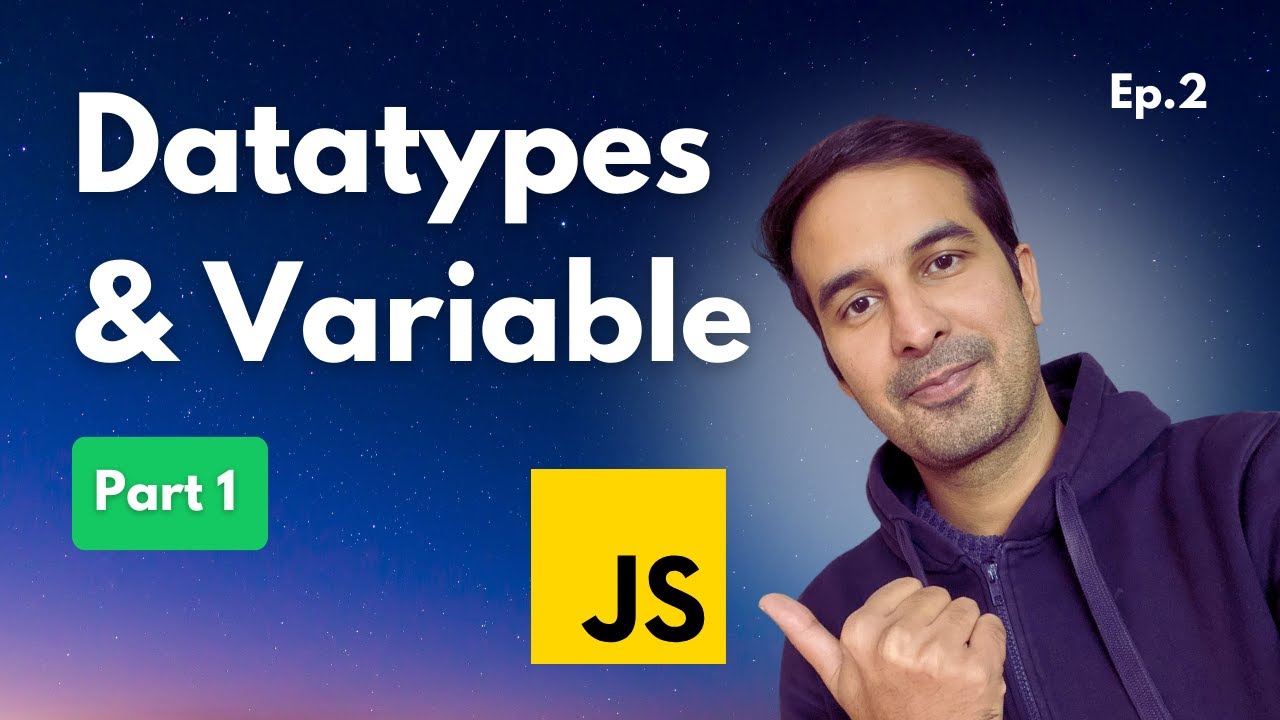 Data types, Literals, and Variables 😎 JavaScript Tutorial - Ep. 2