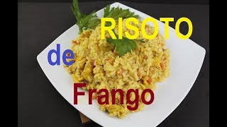 RISOTO (RISOTO DE FRANGO – CREMOSO, DELICIOSO!)