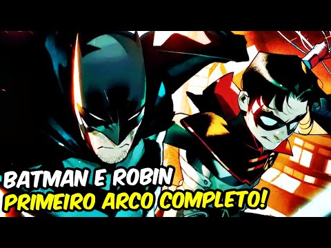 BATMAN E ROBIN - HISTÓRIA COMPLETA DO PRIMEIRO ARCO DA DUPLA DINÂMICA!