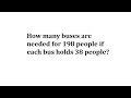 Bus Capacity and Division Problems
