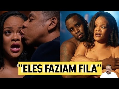 Rihanna REVELA que Drake, Diddy e Jay Z FAZIAM FILA e IMPEDIRAM dela se tornar bilionária PARTE 2