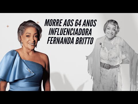 Triste! Morre a influenciadora Fernanda Britto, aos 64 anos