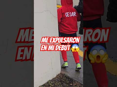 MI PRIMERA EXPULSION? 😱🥺 #futbol #shortvideos #viral #ytshorts