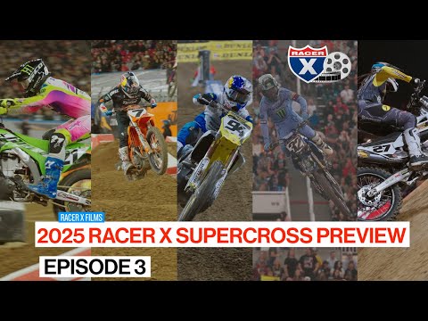 They Can Win! 2025 Monster Energy SX Preview Ep. 3: Roczen, Anderson, Plessinger and More