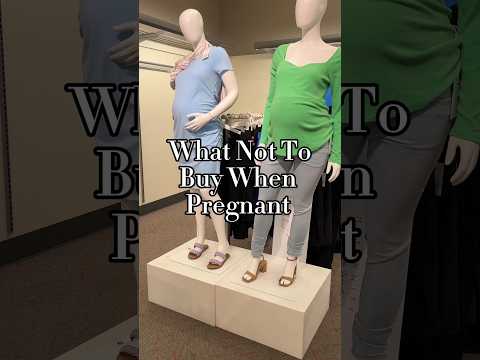 What Not to Buy When Pregnant